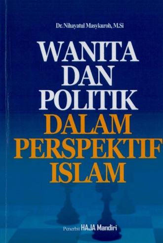 Wanita dan Politik Dalam Prespektif Islam